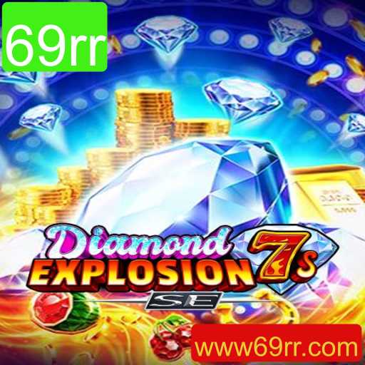 Descubra a Emoção do DiamondExplosion7sSE: Regras e Estratégias